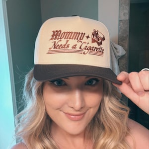 mommy needs a cigarette hat Mommy Needs a Cig Funny Embroidered Snapback Cream Brown Made to Order Hat