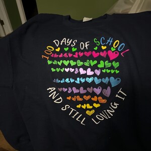 100th Day of School and Still Loving It 100 Rainbow Hearts Svg