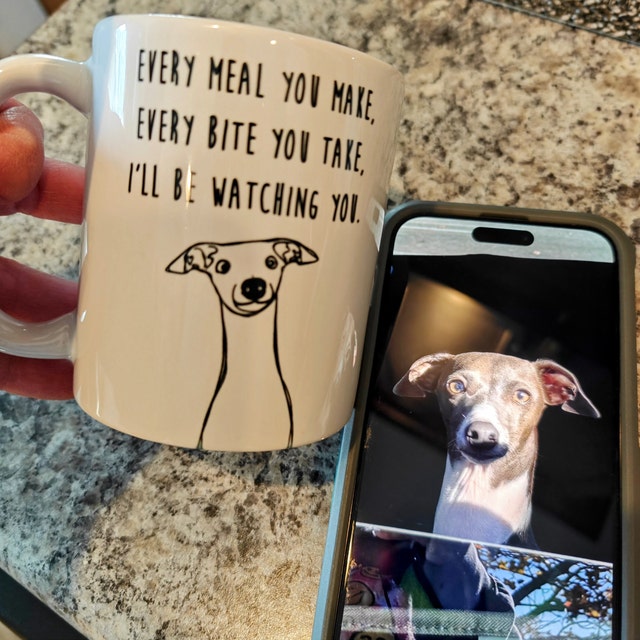 Greyhound Every Meal You Make, Every Bite You Take, I'll Be