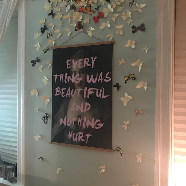 Everything Was Beautiful and Nothing Hurt POSTER, Literary, Girl Gift ...