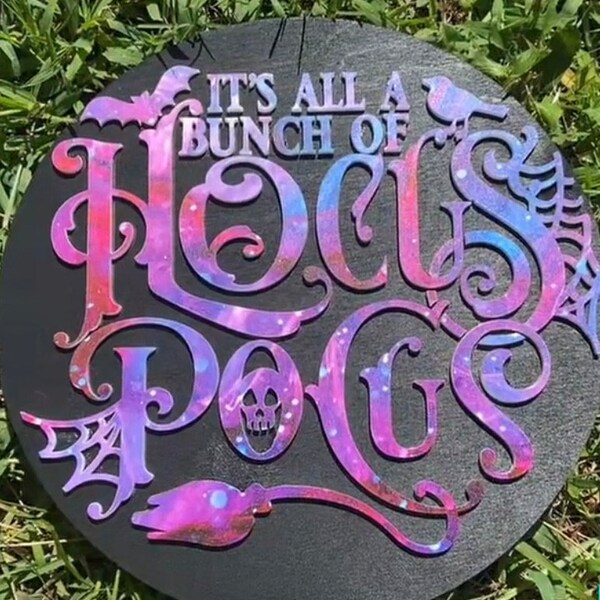 It’s All A Bunch of Hocus Pocus Glowforge SVG | Halloween Round Sign ...