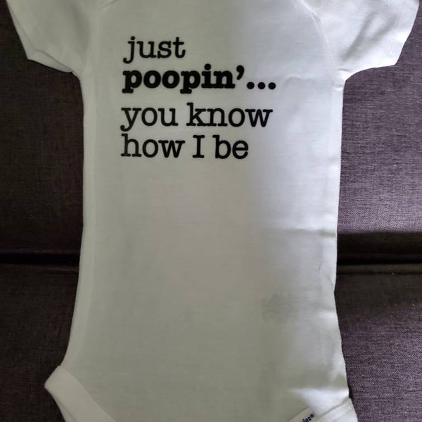 Just Poopin' You Know How I Be Onesie® Hipster Baby Clothes, Baby