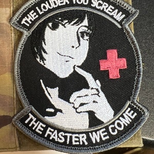 The Louder You Scream, The Faster We Come! moral velcro patch. Anime Patch.  Military Patch