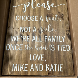 Wedding Sign, Please Choose A Seat Not A Side, Rustic Wedding Welcome –  Woodticks Wood'n Signs