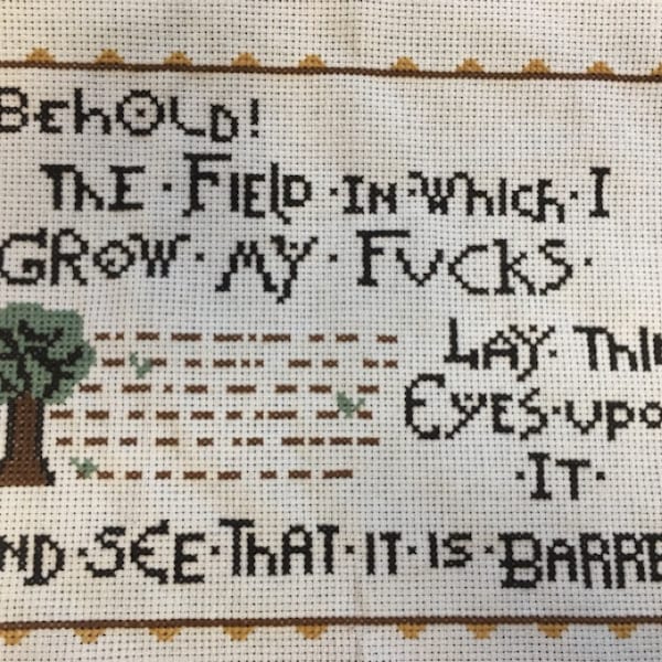 PATTERN MATURE Behold the Field in Which I Grow My F-ucks Tapestry Meme