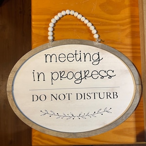 Do Not Disturb Sign - Meeting In Progress Please Do Not Disturb Hanging Door Sign For Office Commerical Use