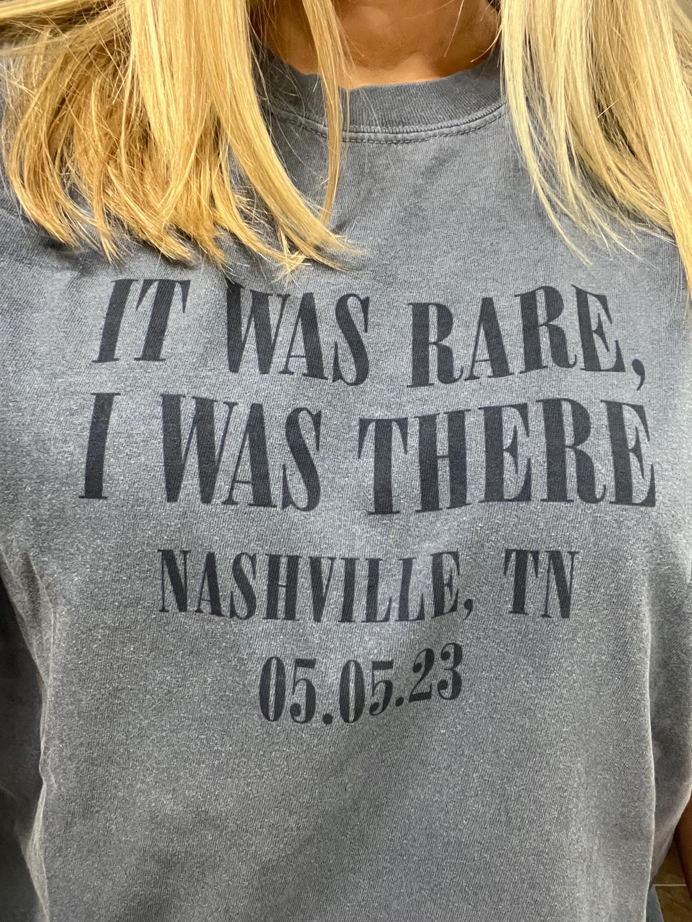 Personalized It Was Rare, I was There Shirt, Custom City and State Crewneck T-Shirt, Customized Shirt and Sweatshirts, Concert, Gift for Her