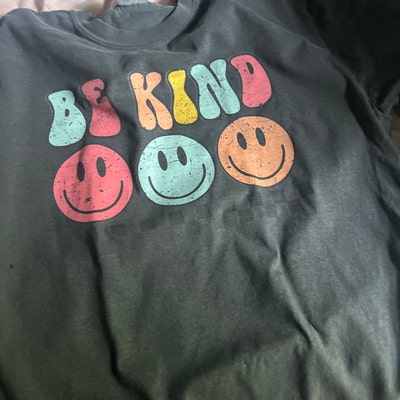 Comfort Colors Tshirt, Be Kind Shirt, Smiley Face Shirt, Positive Shirt ...