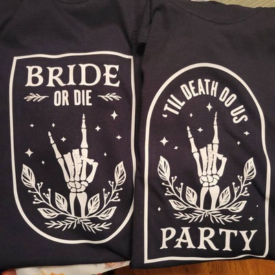 Bride or Die tıl Death Do Us Party Svg , Bridal Png, Wavy Stacked Svg ...