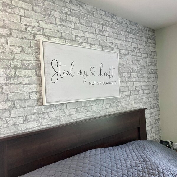 Steal My Heart Not My Blanket Sign