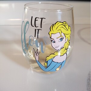Let It Flow Wine Glass, Frozen Inspired Wine Glass, Disney Wine Glass,  Disney Gift, Disney Inspired, Let It Go Glass, Elsa Wine Glass