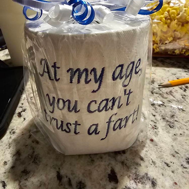 Toilet Paper Gag Gift Because at Your Age You Can't Trust A Fart