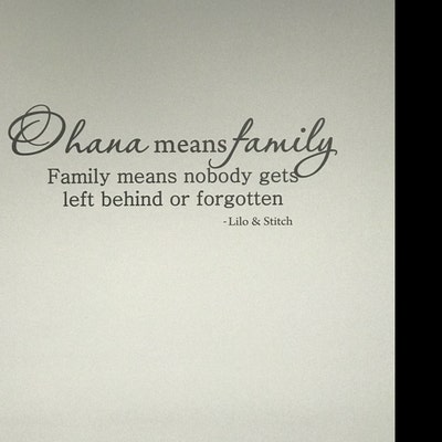 Ohana Means Family Wall Quotes Vinyl Wall Decal Lilo and Stitch Disney