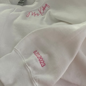 Custom Mrs. Embroidered Sweatshirt, Date on Sleeve, Name on Neckline ...