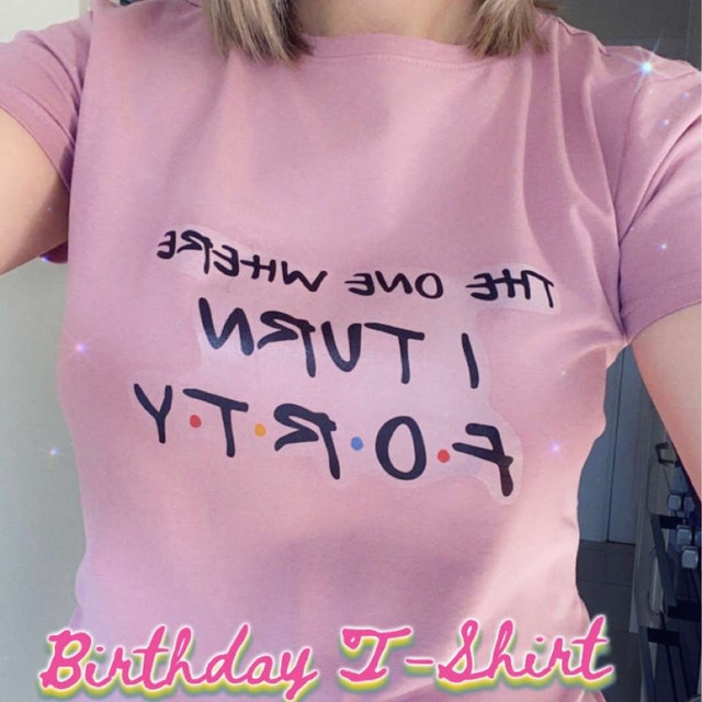 Lustiges 40. Geburtstag T-Shirt – 'The One Where I Turn Forty' Friends Design, Geschenkidee Für Männer