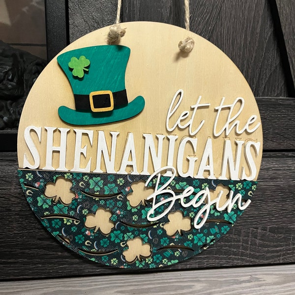 Let the Shenanigans Begin, Digital Download, Round Door Hanger Svg, Glowforge Laser Cut File ...