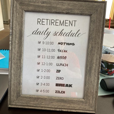 Retirement Daily Schedule, Retirement Sign, Retirement Party ...