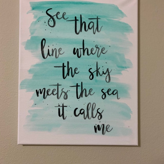 See That Line Where the Sky Meets the Sea- It Calls Me