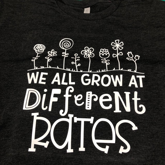 We all grow at different rates SVG File- Includes commercial license –  Everlyndesignco