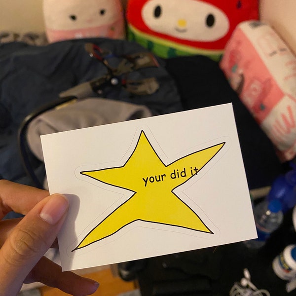 Your Did It Meme Star Sticker, Funny Meme, (5 PACK) BOGO - Etsy