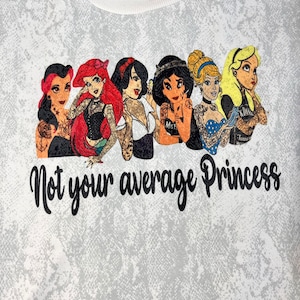 I'm Not Your Average Princess PNG, Tattoo Punk Sublimation Design