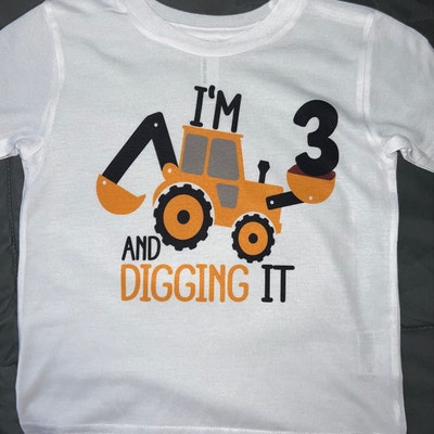 I'm 3 and Digging It Svg, Construction Svg, 3rd Birthday Svg, Excavator ...