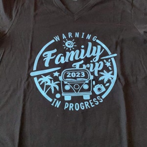 Family Trip 2022 Shirt, Warning Family Trip in Progress Shirt, Summer ...