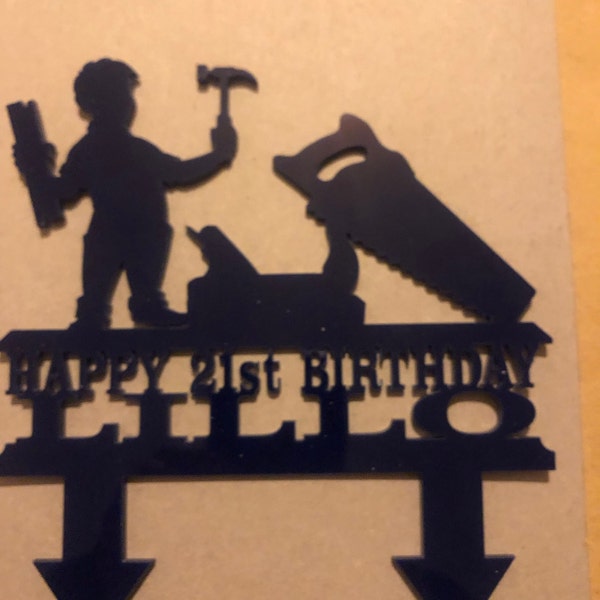 Personalised Acrylic Carpentry Birthday Cake Topper Decoration for ...