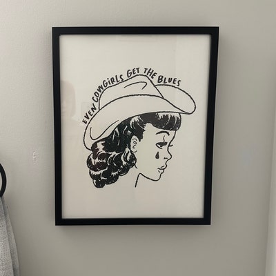 Even Cowgirls Get the Blues Giclée Fine Art Print Western - Etsy