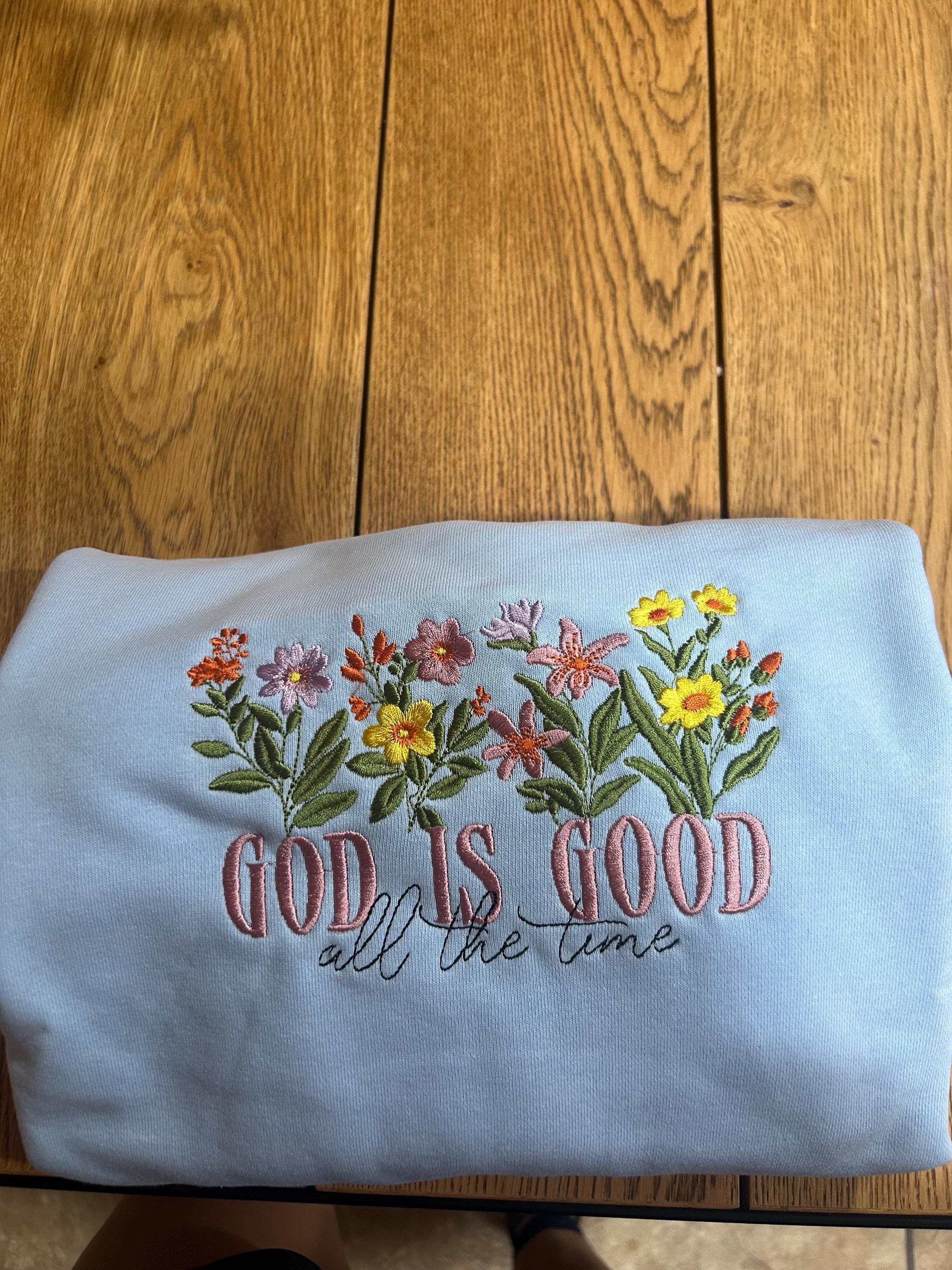 Embroidered God is Good Wildflower Sweatshirt, Botany Embroidered Hoodie, Cottage Core Embroidery T-shirt,Crew Neck Sweatshirt