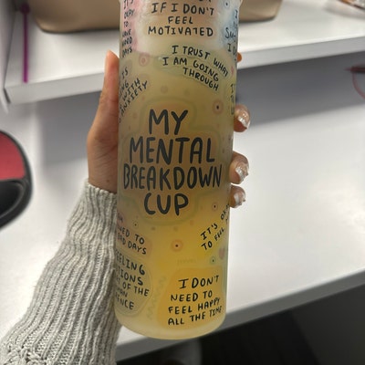 My Mental Breakdown Tall Glass Cup L My Mental Breakdown Glass Cup L My ...