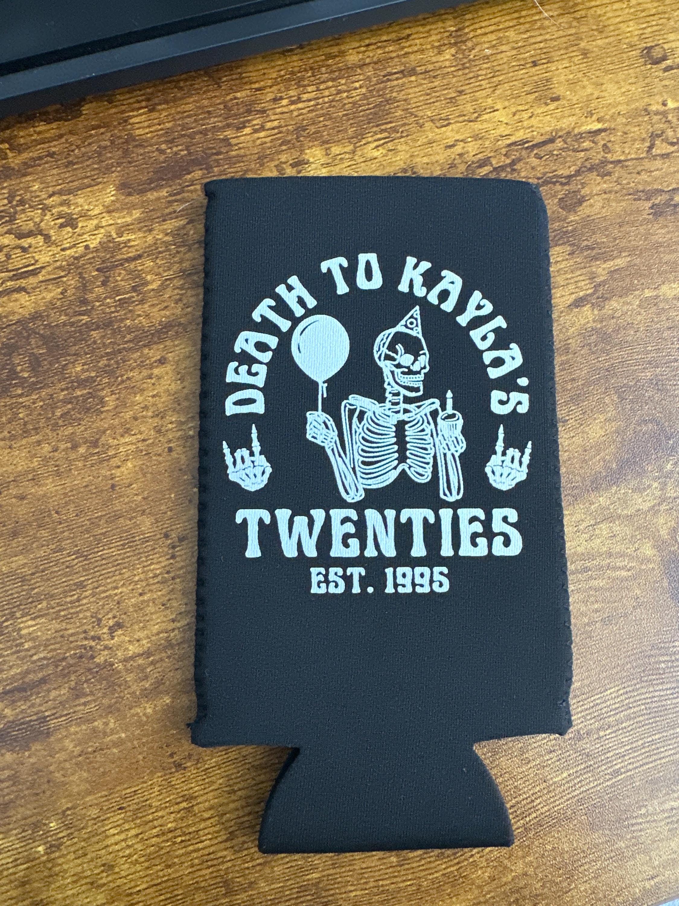 30th Birthday Can Cooler, Death To My Twenties Can Sleeve, RIP To My Twenties, 30th 40th Birthday Party Favor, 30th Birthday Gift for Her