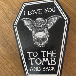 NEW COFFIN CARDS - I Love You to the Tomb and Back - Alternative