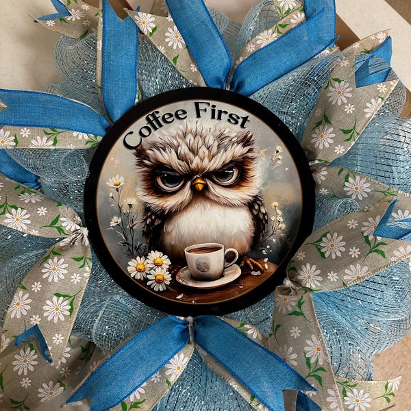 Grumpy Owl Wreath Sign, Coffee Wreath Sign, Owl Wreath Sign, Wreath ...