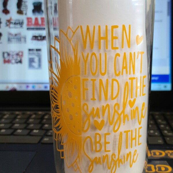When You Can't Find the Sunshine Be the Sunshine SVG, Inspirational ...