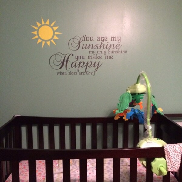 You Are My Sunshine Wall Decal Sticker - You Are My Sunshine Sticker ...