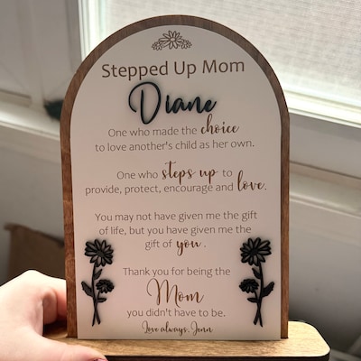 Personalized Upload Photo Stepped Up Mom Acrylic Plaque - Gift Idea For Mother's Day - Thank You For Being The Mother You Didn't Have To Be