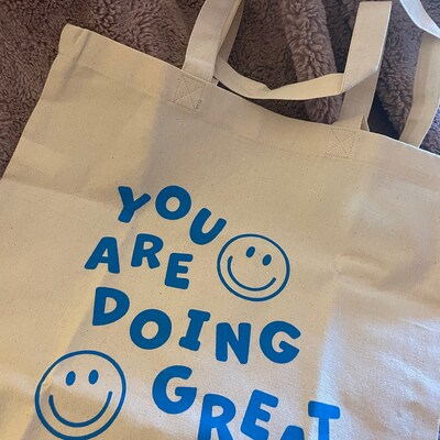 You Are Doing Great Smiley Tote Bag L Smiley Face Market Tote - Etsy