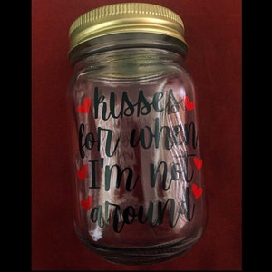 Kisses for when i'm not around jar