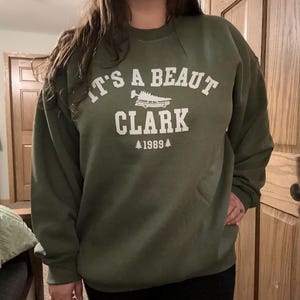 It's a Beaut Clark Sweatshirt, Griswold Christmas Sweatshirt, Funny Christmas Shirt, Christmas Vacation Shirt, Christmas Crewneck, Xmas Tee