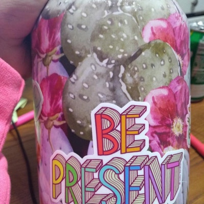 Be Present Vinyl Sticker Meditate Sticker Mindfulness - Etsy