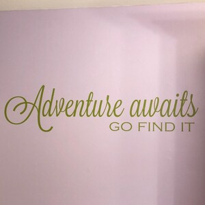 Adventure Awaits Go Find It Vinyl Wall Decal - Travel Vinyl Wall Decal ...