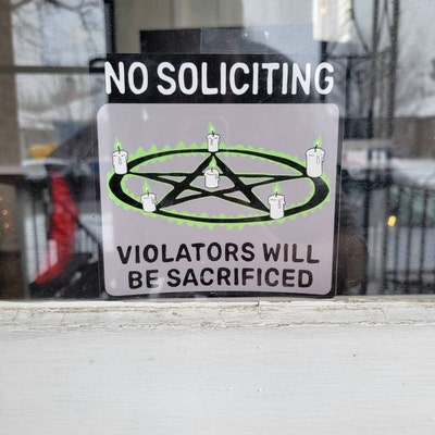 No Soliciting Sign Window Cling Goth violators Will Be - Etsy
