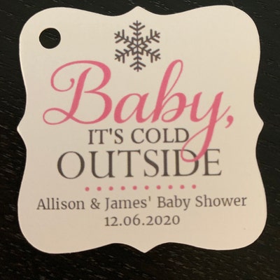 Baby Its Cold Outside Tags Baby Its Cold Outside Baby Shower Tags ...