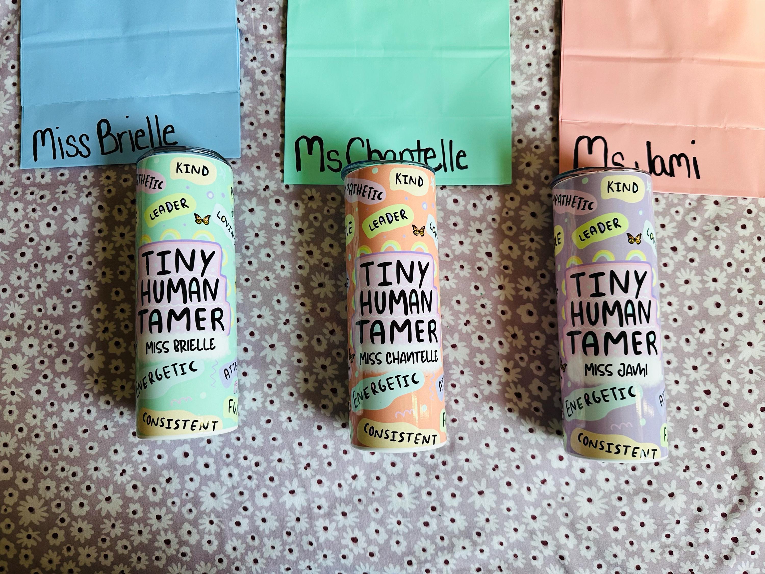 Personalized Tiny Human Tamer Teacher Tumbler, Custom Kindergarten Pre-K Elementary School Teacher Appreciation Back to School Gifts Teacher