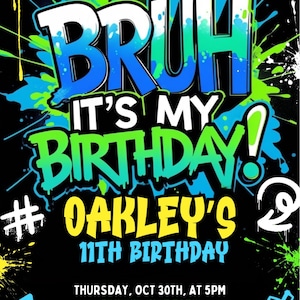 Bruh It's My Birthday Invitation, Bruh Birthday Party, Neon Bday Card, Teenager Birthday, Teen Boy Party Invitation, Any Age, Editable Canva