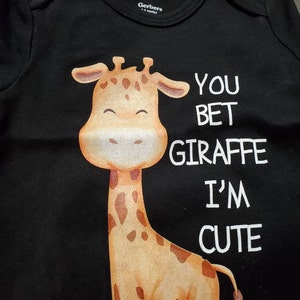 You Bet Giraffe I'm Cute Baby Onesie® Giraffe Baby Onesie® - Etsy