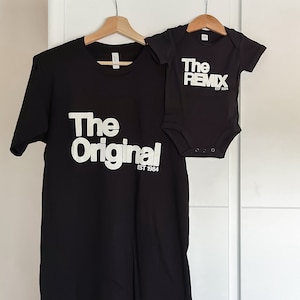The Original The Remix Shirts Vater Sohn Partnerlook Mama Tochter