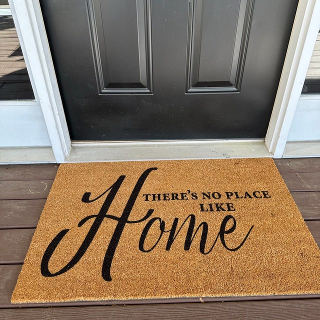 There's No Place Like Home | Welcome Home Door Mat | Doormat | Housewarming  Gift | Front Door Mat | Closing Gift | Gift From Realtor