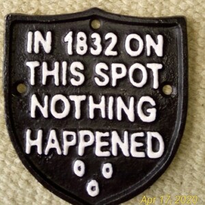 'On This Site Nothing Happened' Sign Cast Iron  Blue Plaque Hand Painted 20cm 